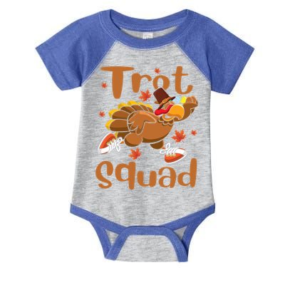 Trot Squad Thanksgiving Turkey Funny Running Turkey Lover Gift Infant Baby Jersey Bodysuit