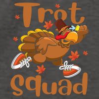 Trot Squad Thanksgiving Turkey Funny Running Turkey Lover Gift Vector Backpack