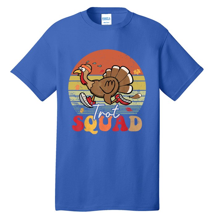 Trot Squad Turkey Autumn Fall Yall Thanksgiving Groovy Retro Funny Gift Tall T-Shirt