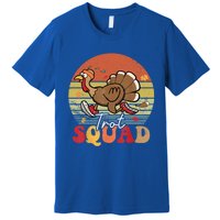 Trot Squad Turkey Autumn Fall Yall Thanksgiving Groovy Retro Funny Gift Premium T-Shirt