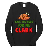 Thanksgiving Save The Neck For Me Clark Clark Essential Long Sleeve Shirt