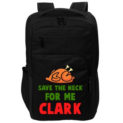 Thanksgiving Save The Neck For Me Clark Clark Essential Impact Tech Backpack