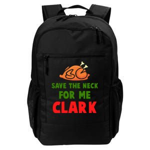 Thanksgiving Save The Neck For Me Clark Clark Essential Daily Commute Backpack