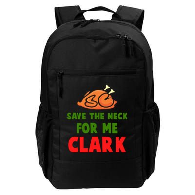 Thanksgiving Save The Neck For Me Clark Clark Essential Daily Commute Backpack