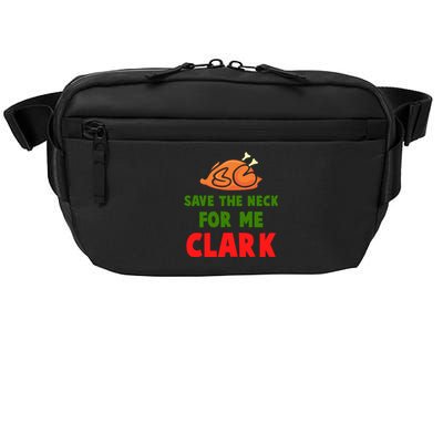 Thanksgiving Save The Neck For Me Clark Clark Essential Crossbody Pack