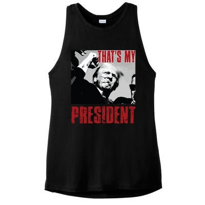 Trump Shooting Trump 2024 ThatS My President Ladies PosiCharge Tri-Blend Wicking Tank