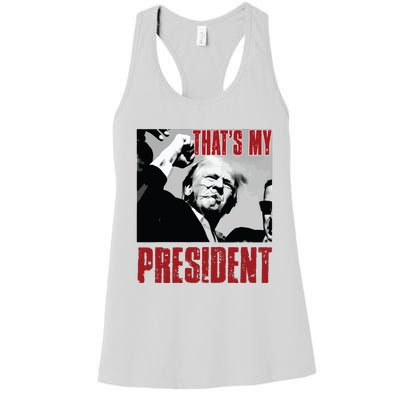 Trump Shooting Trump 2024 ThatS My President Women's Racerback Tank