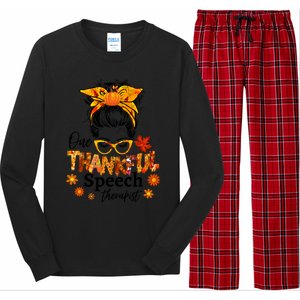 Thankful Speech Therapist Fall Thanksgiving Cute Messy Bun Cool Gift Long Sleeve Pajama Set