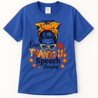 Thankful Speech Therapist Fall Thanksgiving Cute Messy Bun Cool Gift Tall T-Shirt