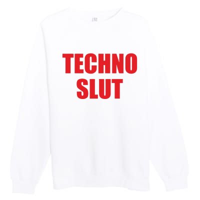 Techno Slut Premium Crewneck Sweatshirt