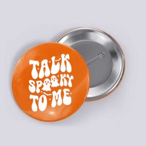 Take Spooky To Me Retro Groovy Halloween Button