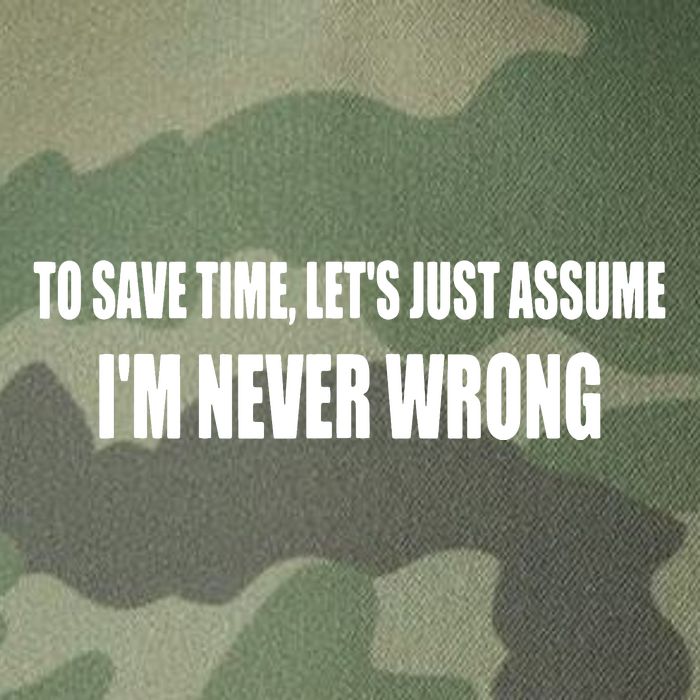 To Save Time Let's Assume I'm Never Wrong I Am Right Legacy Tie Dye Trucker Hat