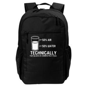 Teacher Scientific Technically The Glass Is Completely Full Daily Commute Backpack