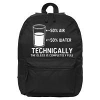 Teacher Scientific Technically The Glass Is Completely Full 16 in Basic Backpack