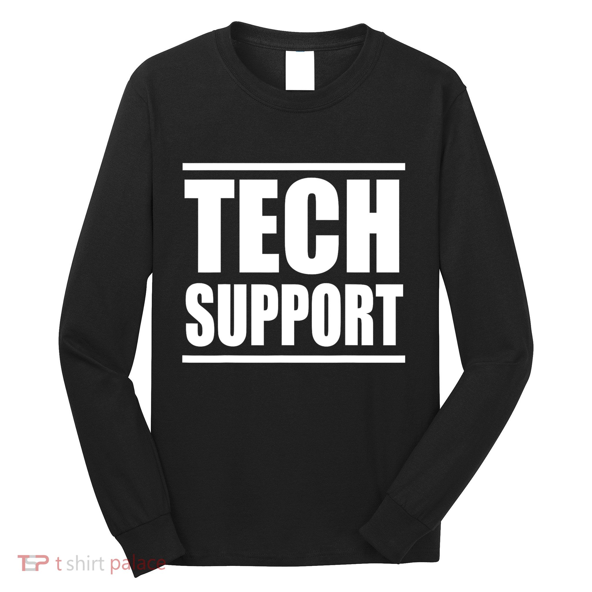 Tech Support Long Sleeve Shirt