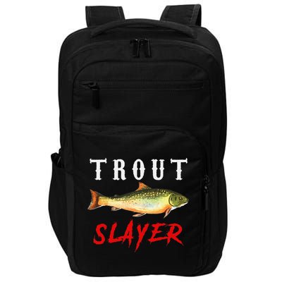 Trout Slayer Trout Fishing For Anlgers Impact Tech Backpack