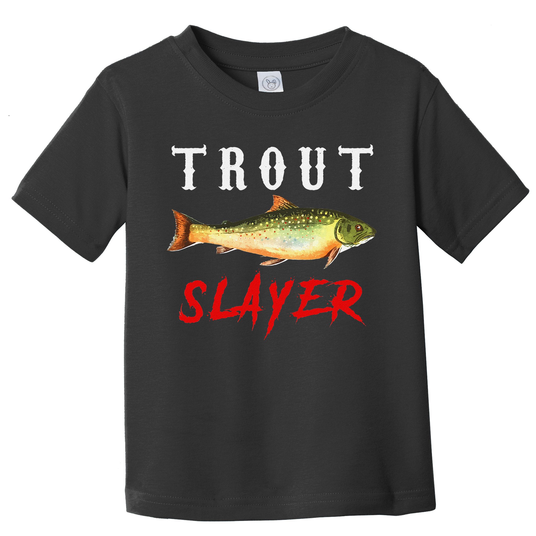Trout Slayer Trout Fishing For Anlgers Toddler T-Shirt