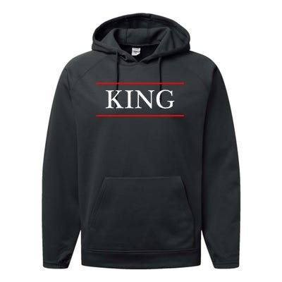 That Says The Word King On It Performance Fleece Hoodie