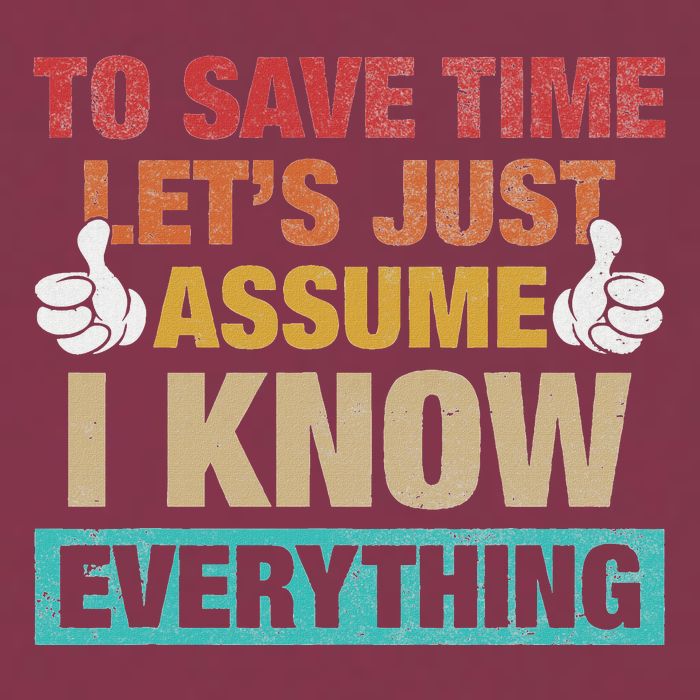 To Save Time LetS Just Assume I Know Everything 16oz Travel Tumbler