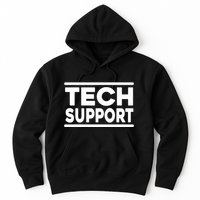 Tech Support Tech Support Funny Hoodie