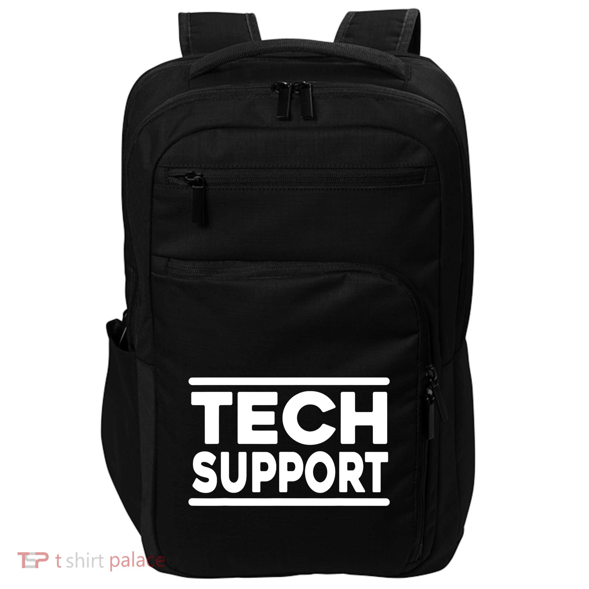 Tech Support Tech Support Funny Impact Tech Backpack