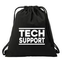 Tech Support Tech Support Funny Drawstring Bag