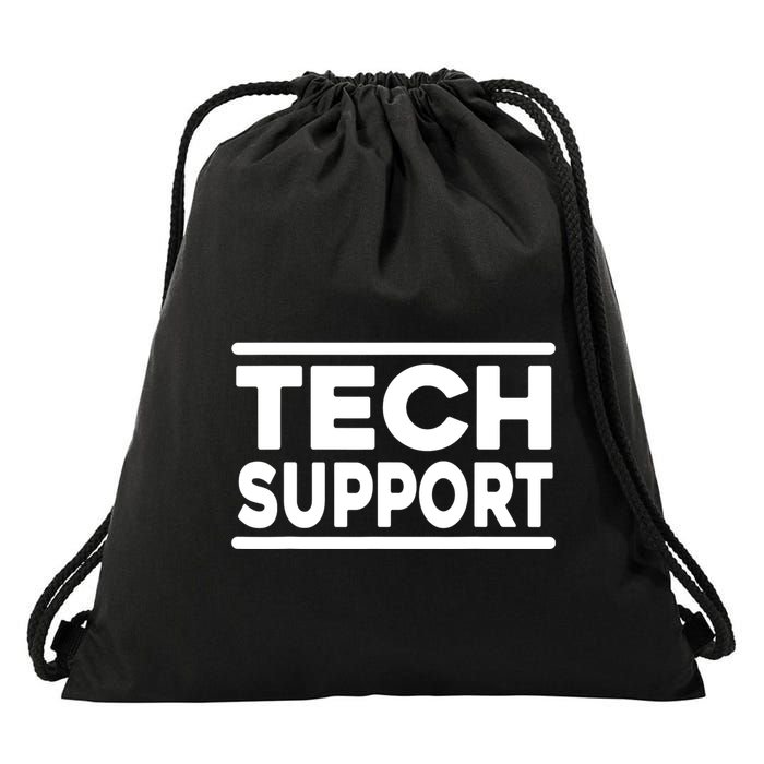 Tech Support Tech Support Funny Drawstring Bag