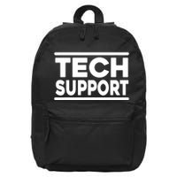 Tech Support Tech Support Funny 16 in Basic Backpack