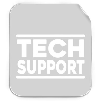 Tech Support Tech Support Funny Permanent Decal Sticker
