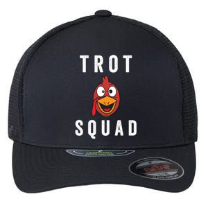 Trot Squad Thanksgiving Day Funny Turkey Face Running Funny Gift Cool Gift Flexfit Unipanel Trucker Cap