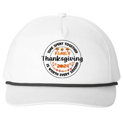 Time Spent Together Family Is Worth Every Second Thanksgiving Snapback Five-Panel Rope Hat