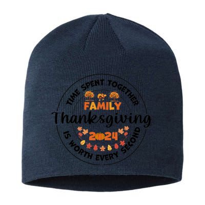 Time Spent Together Family Is Worth Every Second Thanksgiving Sustainable Beanie