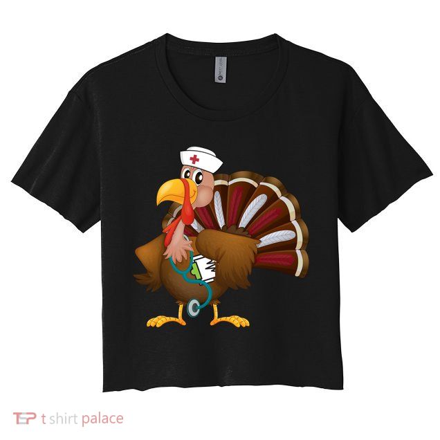 Thanksgiving Scrub Tops Turkey Nurse Gift Holiday Nursing Cool Gift Crop Top