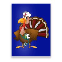 Thanksgiving Scrub Tops Turkey Nurse Gift Holiday Nursing Cool Gift Poster