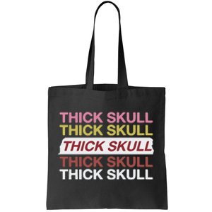 Thick Skull Tote Bag