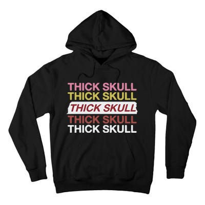 Thick Skull Tall Hoodie