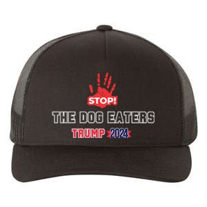 Trump Stop The Dog Eaters Trump 2024 Yupoong Adult 5-Panel Trucker Hat