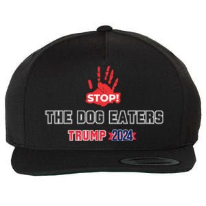 Trump Stop The Dog Eaters Trump 2024 Wool Snapback Cap