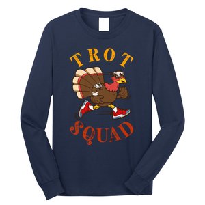 Trot Squad Thanksgiving Turkey Trot Costume Long Sleeve Shirt