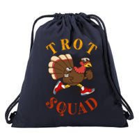 Trot Squad Thanksgiving Turkey Trot Costume Drawstring Bag