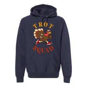 Trot Squad Thanksgiving Turkey Trot Costume Premium Hoodie