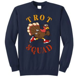 Trot Squad Thanksgiving Turkey Trot Costume Tall Sweatshirt