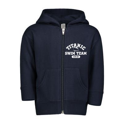 Titanic Swim Team Sports History Navy Sarcastic Funny Toddler Zip Fleece Hoodie