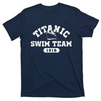 Titanic Swim Team Sports History Navy Sarcastic Funny T-Shirt