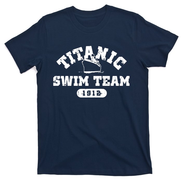 Titanic Swim Team Sports History Navy Sarcastic Funny T-Shirt