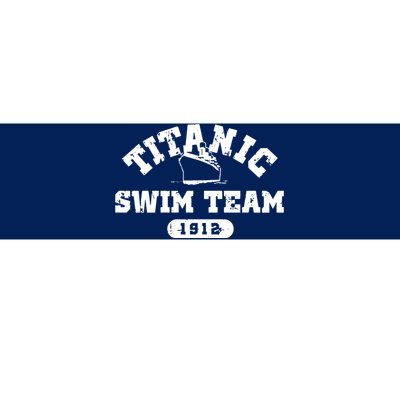 Titanic Swim Team Sports History Navy Sarcastic Funny Bumper Sticker