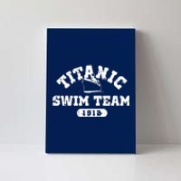 Titanic Swim Team Sports History Navy Sarcastic Funny Canvas