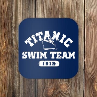 Titanic Swim Team Sports History Navy Sarcastic Funny Coaster