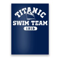 Titanic Swim Team Sports History Navy Sarcastic Funny Poster