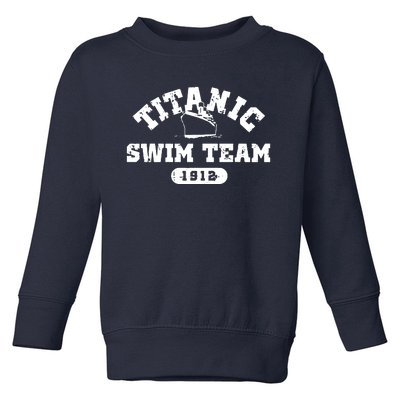 Titanic Swim Team Sports History Navy Sarcastic Funny Toddler Sweatshirt